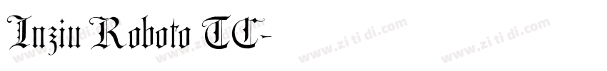 Inziu Roboto TC字体转换